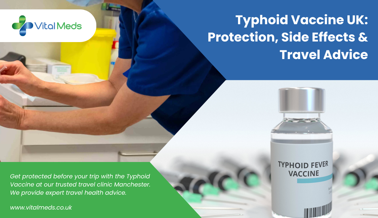 Typhoid Vaccine UK: Protection, Side Effects & Travel Advic