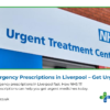 NHS Emergency Prescriptions in Liverpool