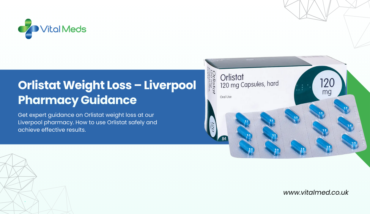 Orlistat Weight Loss – Liverpool Pharmacy Guidance
