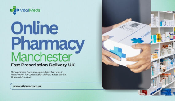 Online Pharmacy Manchester – Fast Prescription Delivery UK